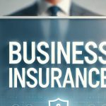 Business Insurance Costs - What to Expect and How to Save
